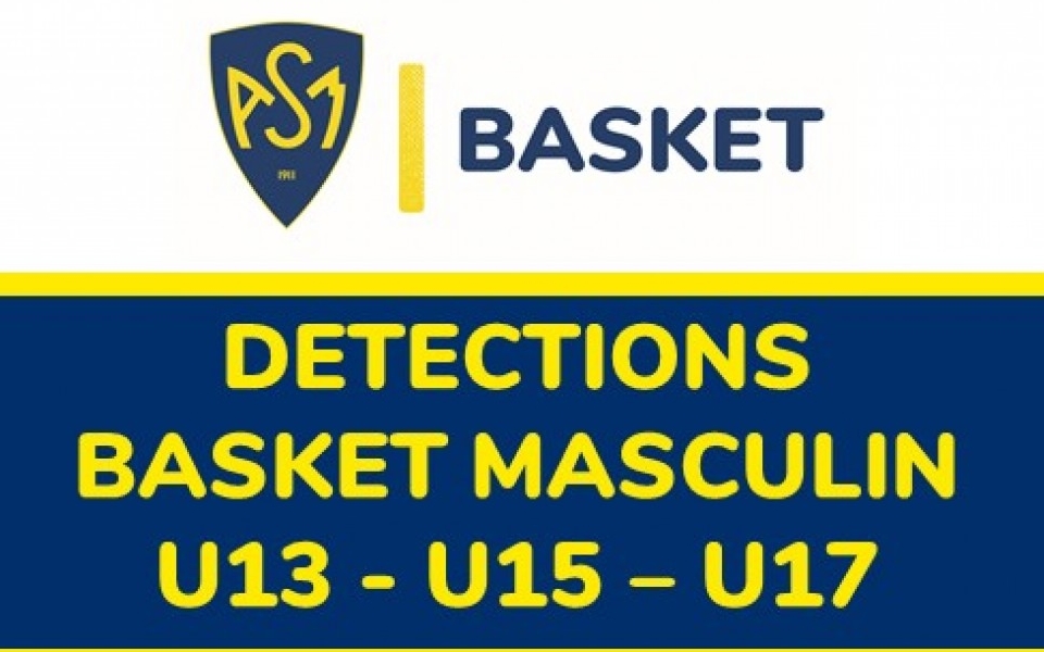 ASM Basket : Détections U13-U15-U17 Masculins