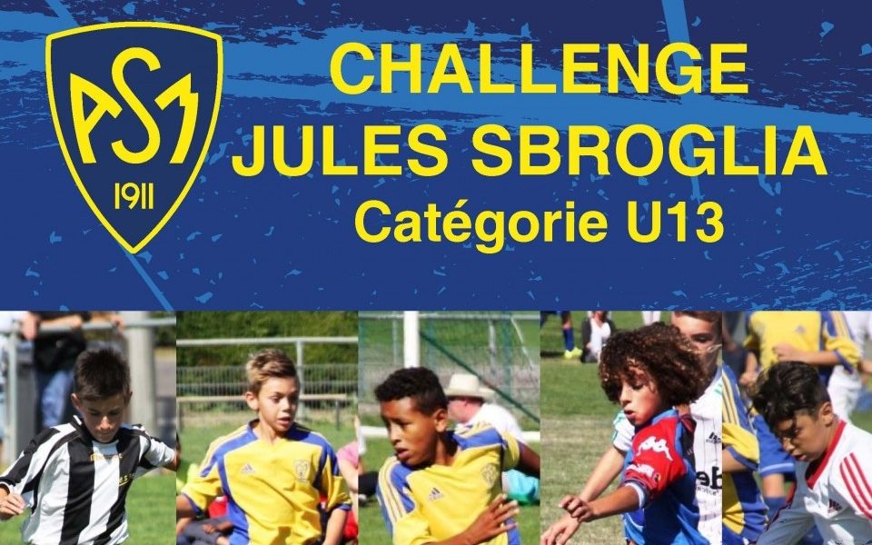 ASM Football : 12ème Challenge Jules Sbroglia U13 du 28 et 29 août 2021