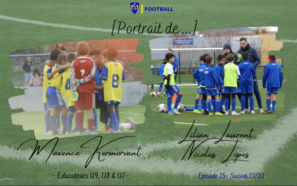 ASM Football : portraits éducateurs U9, U8 & U7