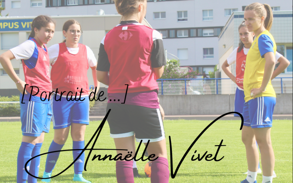 ASM Football : Annaëlle Vivet, éducatrice U15F (foot à 8)
