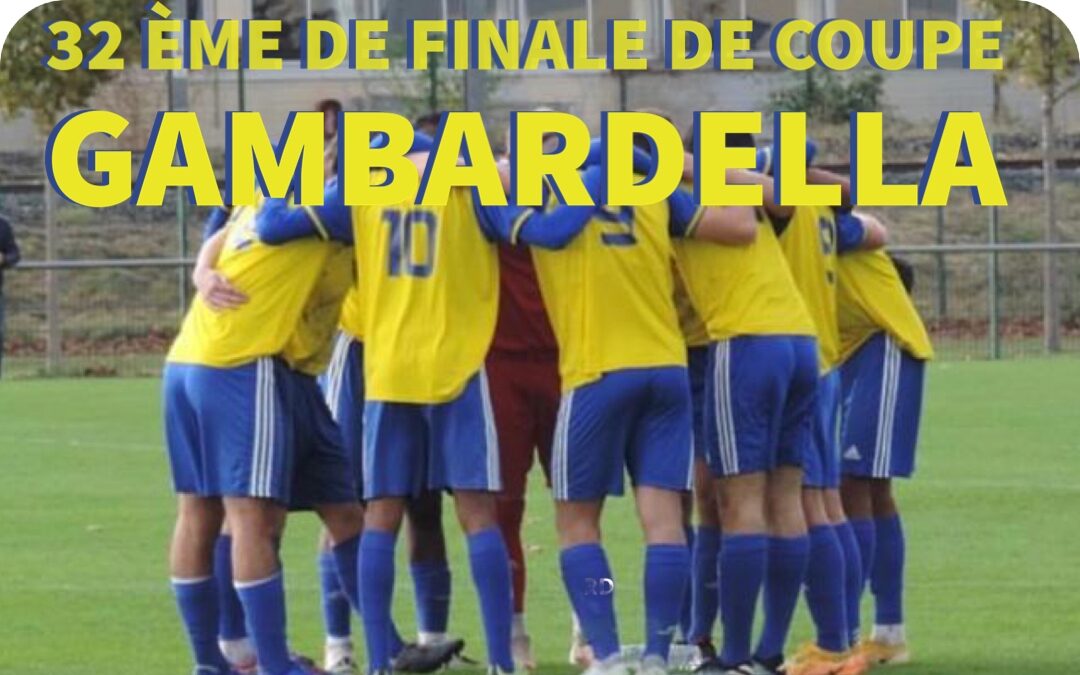 32ème de finale – Coupe Gambardella – L’avant match
