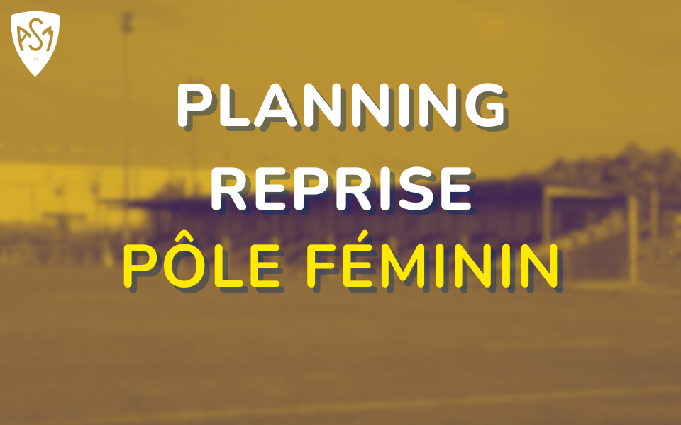 Reprise du pôle féminin : découvrez les dates de reprise nos équipes féminines !