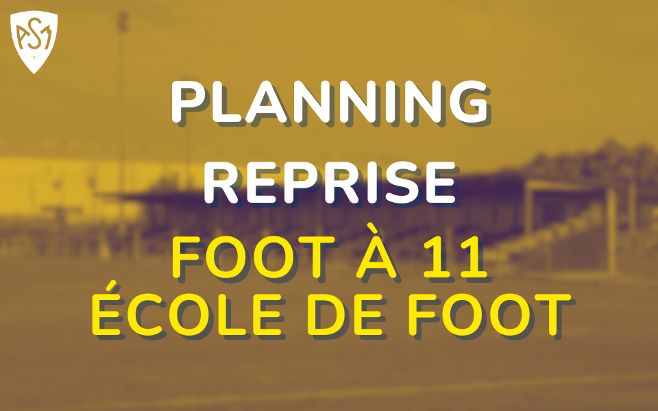 Reprise foot à 11 et école de foot : découvrez le calendrier de reprise de notre pôle masculin !