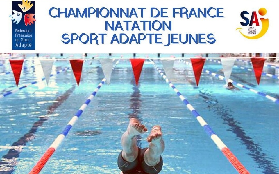 Championnat de France de Natation Sport Adapté à Angers 2 Nageurs représentent nos couleurs !