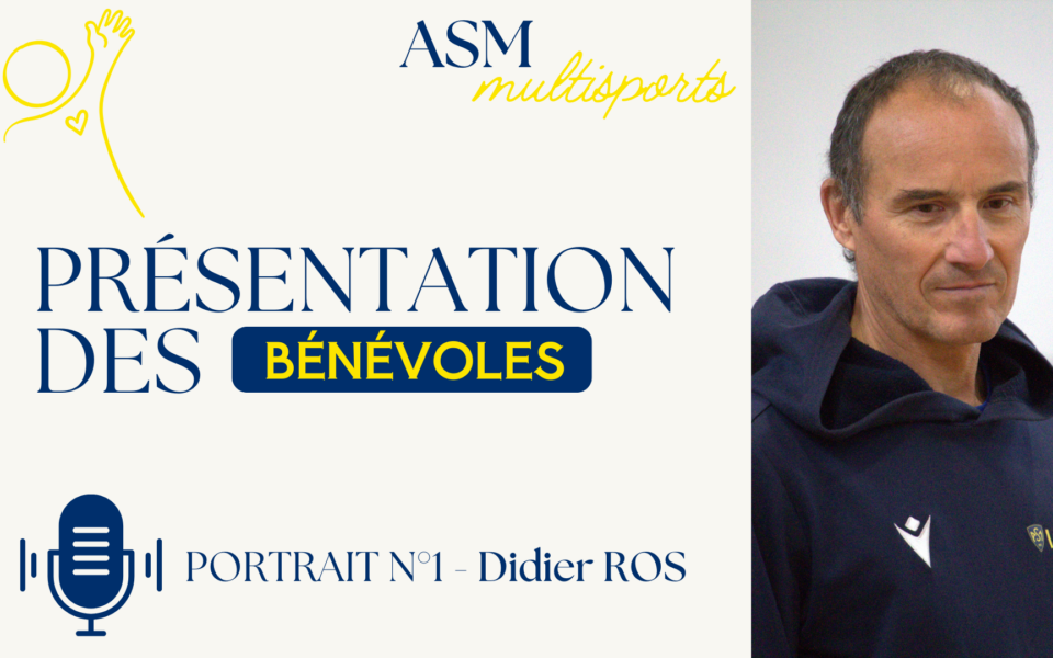 Présentation des bénévoles – Didier ROS