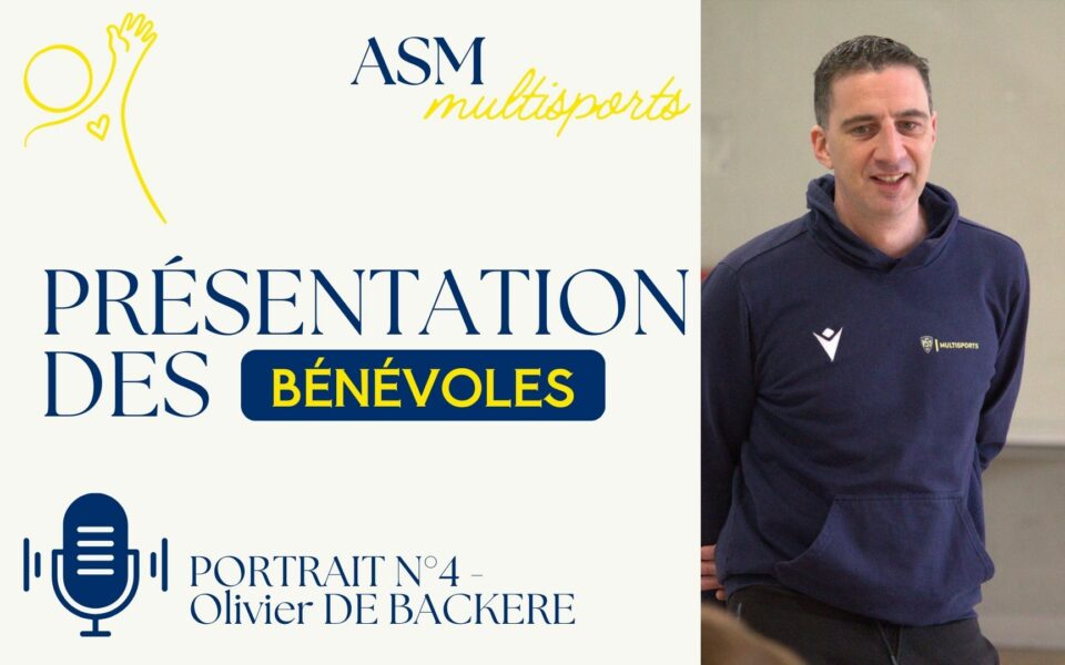 Présentation des bénévoles – Olivier DE BACKERE