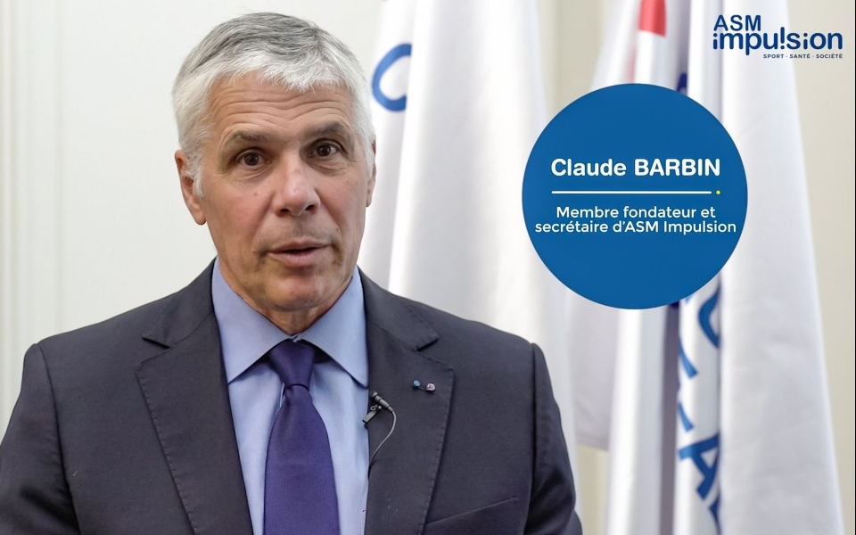 Interview de Claude Barbin, Secrétaire d’ASM Impulsion