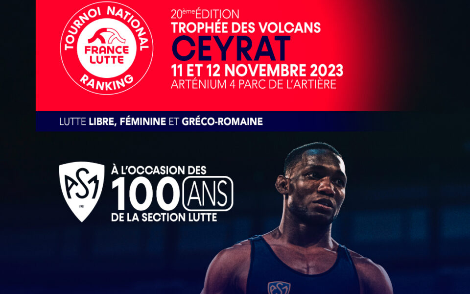 Le centenaire de l’ASM Lutte célébré lors de la  20ème édition du Trophée des Volcans  les 11 et 12 novembre 2023 à Ceyrat