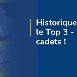 Historique : l’ASM Judo entre dans le Top 3 - 3ᵉ Club de France en cadets !