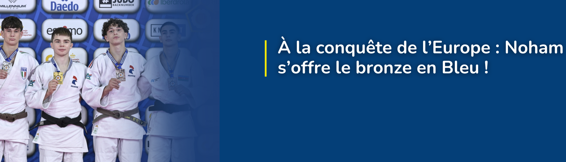 À la conquête de l’Europe : Noham s’offre le bronze en Bleu !
