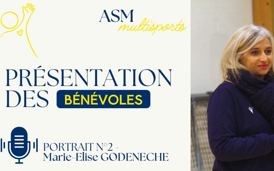 Présentation des bénévoles – Marie-Elise GODE...