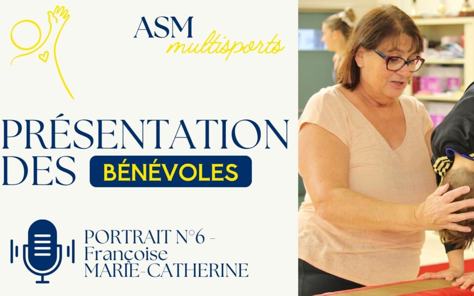 Présentation des bénévoles – Françoise MARIE...