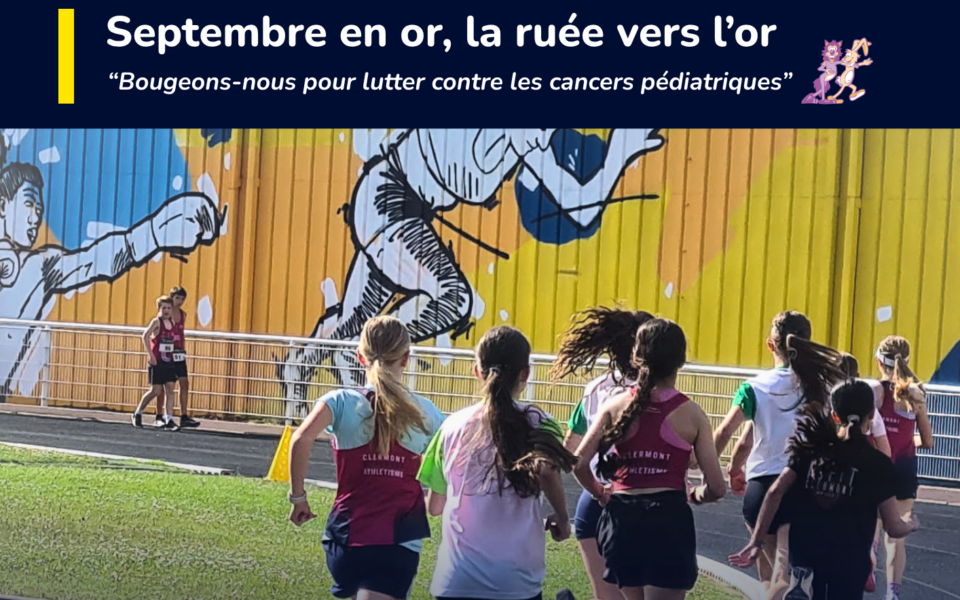Septembre en Or : tous mobilisés contre les cance...
