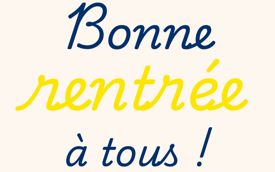 Bonne rentrée !