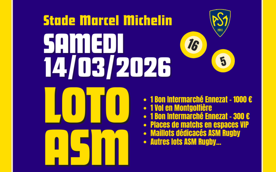 Le loto de l'ASM Rugby de retour au stade Marcel M...