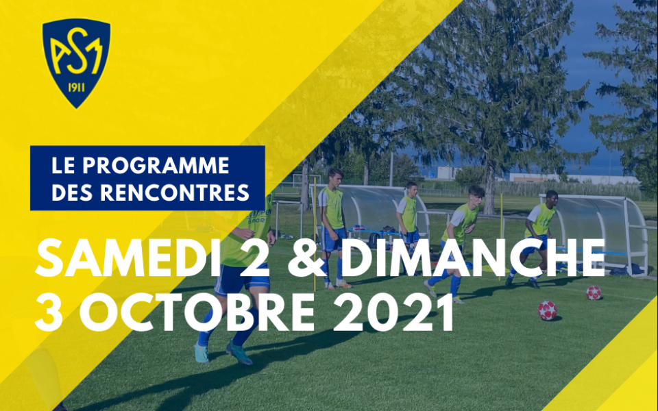 ASM Football : Programme du Week-end 2 & 3 Octobre 2021