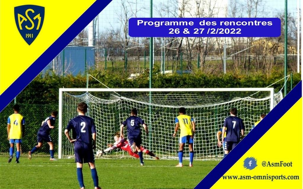 ASM Football : Planning du week-end du 26 & 27 février 2022