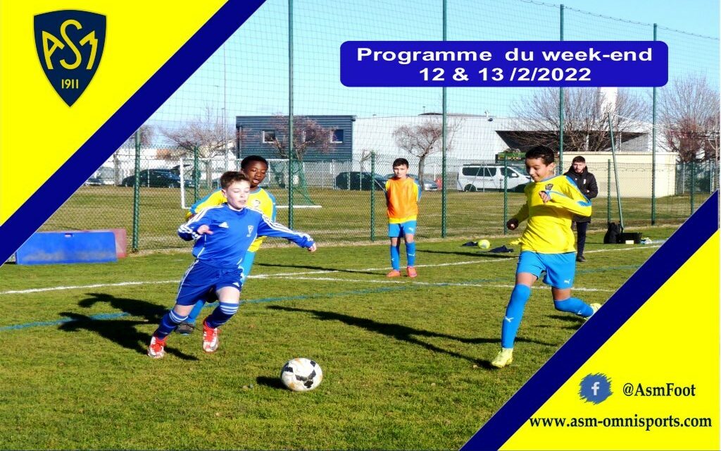 ASM Football : Planning du week-end du 12 & 13 février 2022