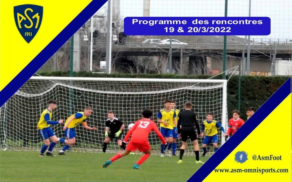 ASM Football : Planning du week-end du 19 & 20 mars 2022