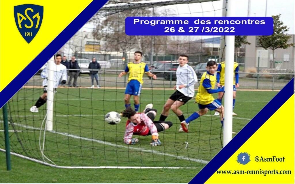 ASM Football : Planning du week-end du 26 & 27 mars 2022