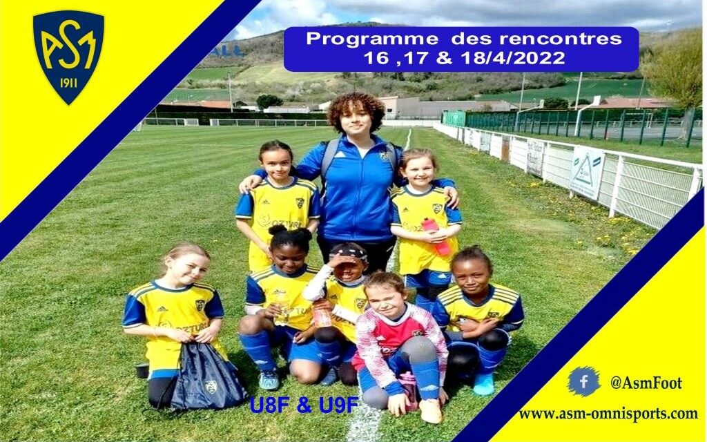 ASM Football : Planning du week-end du 16 , 17&18 avril 2022