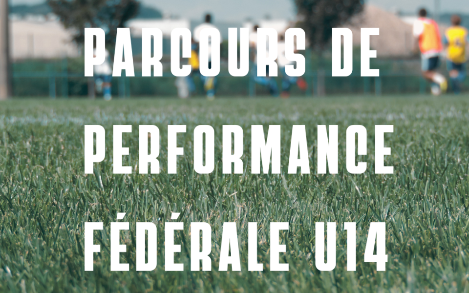 Découvrez nos U14 sélectionnés pour le PPF U14 !