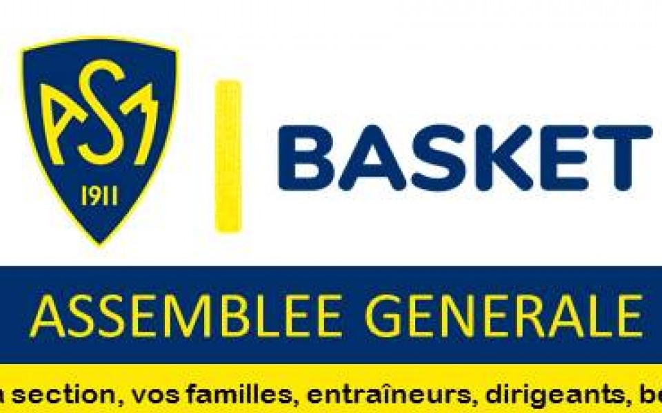 ASM Basket : Assemblée Générale - Mercredi 16 Octobre 2019