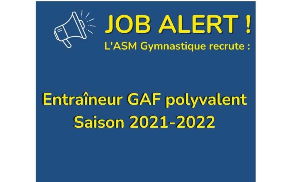 ASM Gym - Offre d'emploi Entraîneur.e GAF Saison 2021-2022